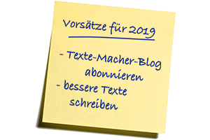 Gute Vorsätze für bessere Texte